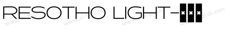 Resotho Light字体转换